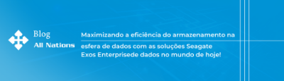 Maximizando a eficiência do armazenamento na esfera de dados com as soluções Seagate Exos Enterprise